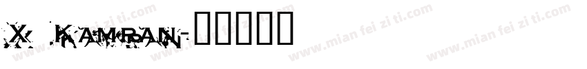 X Kamran字体转换
